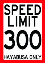 SPEED LIMIT 300 - HAYABUSA ONLY speed limit sign